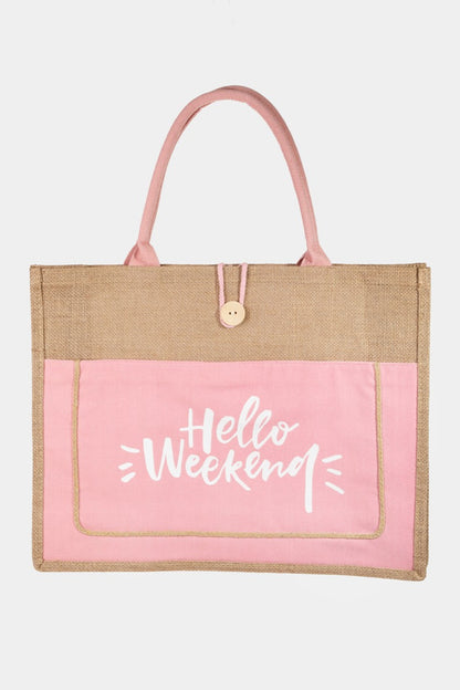 Fame Hello Weekend Burlap Tote Bag pink